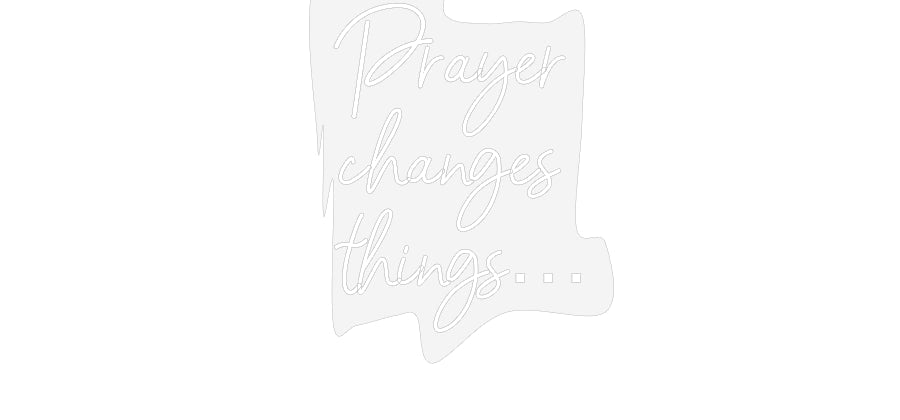 Customized Neon Sign: Prayer
chang...