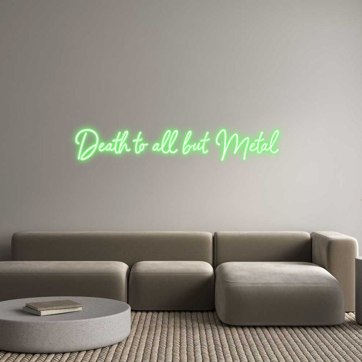 Customized Neon Sign: Death to all ...