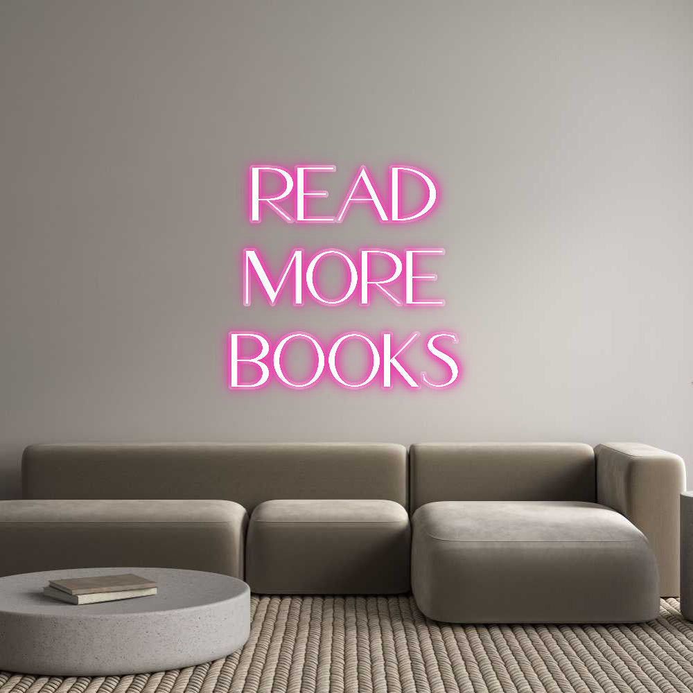 Customized Neon Sign: read
more
b...