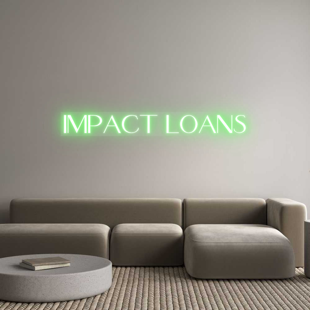 Customized Neon Sign: IMPACT LOANS