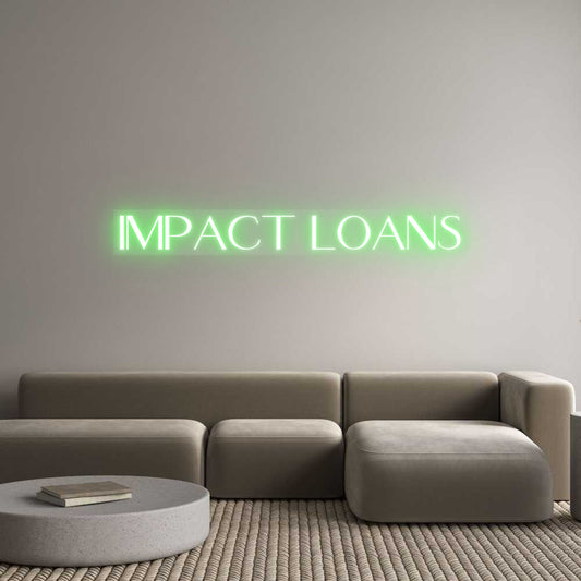 Customized Neon Sign: IMPACT LOANS