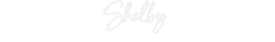 Customized Neon Sign: Shelby