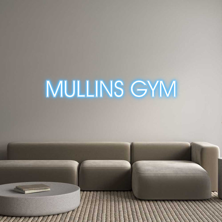 Customized Neon Sign: MULLINS GYM
