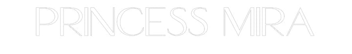 Customized Neon Sign: Princess MIRA