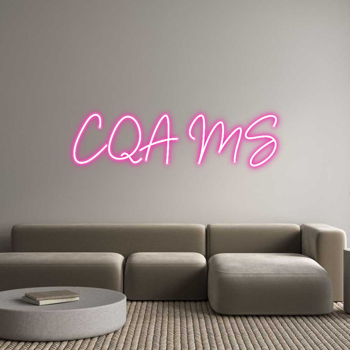 Customized Neon Sign: CQA MS