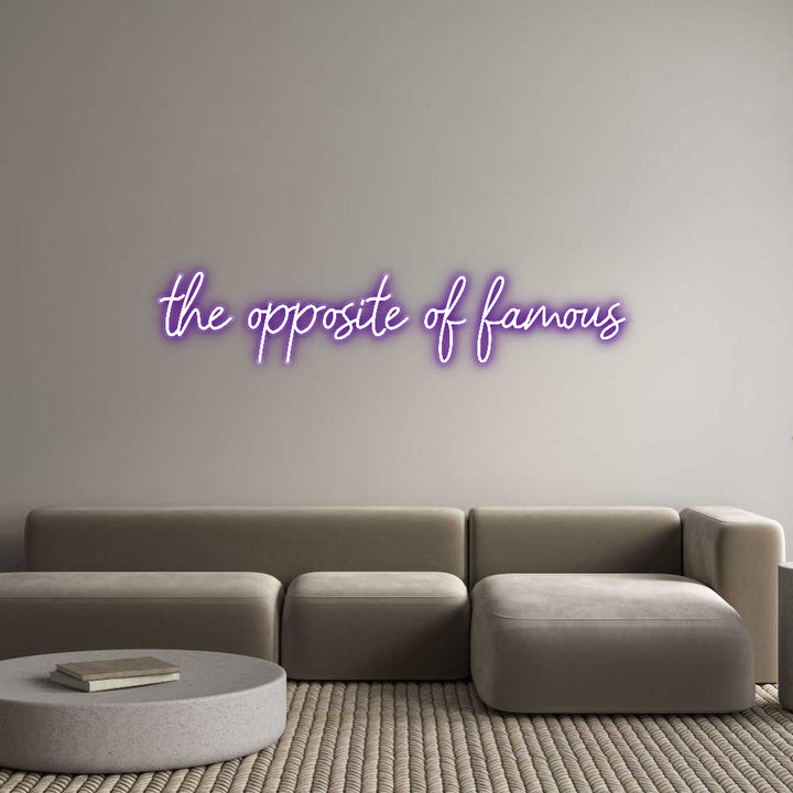 Customized Neon Sign: the opposite ...