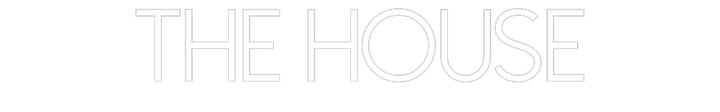 Customized Neon Sign: The House