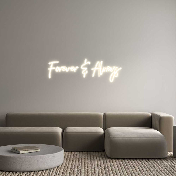 Customized Neon Sign: Forever & Alw...