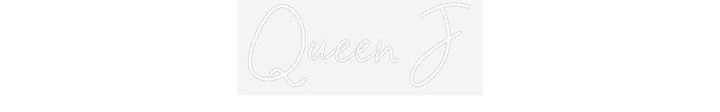 Customized Neon Sign: Queen J