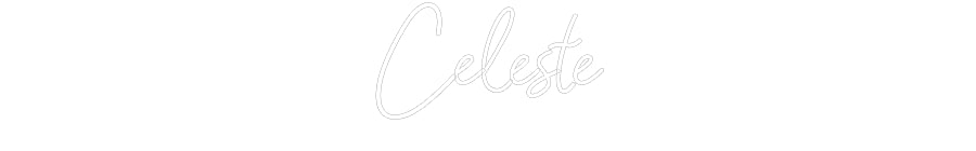 Customized Neon Sign: Celeste