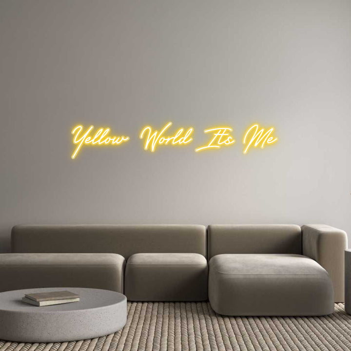 Customized Neon Sign: Yellow World ...