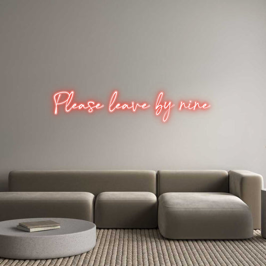 Customized Neon Sign: Please leave ...
