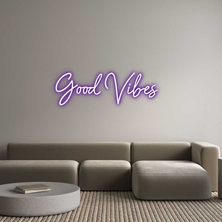 Customized Neon Sign: Good Vibes