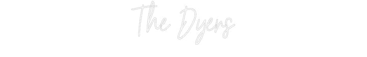 Customized Neon Sign: The Dyers