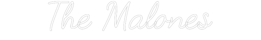Customized Neon Sign: The Malones