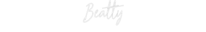Customized Neon Sign: Beatty
