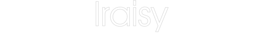 Customized Neon Sign: Iraisy