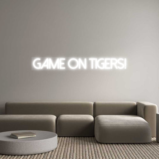 Customized Neon Sign: Game On Tigers!