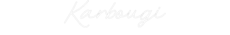 Customized Neon Sign: Karbougi