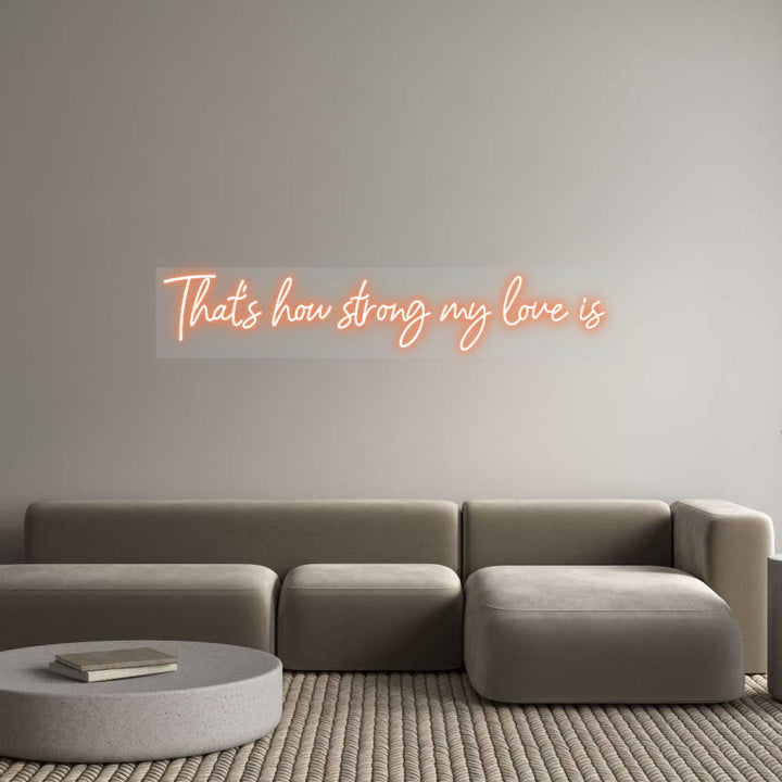 Customized Neon Sign: That's how st...