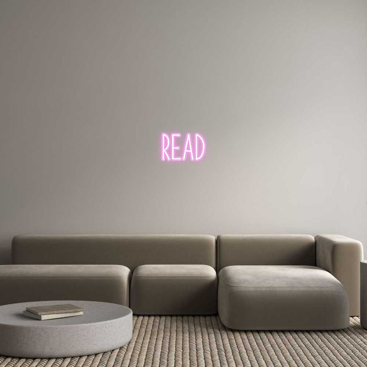 Customized Neon Sign: READ