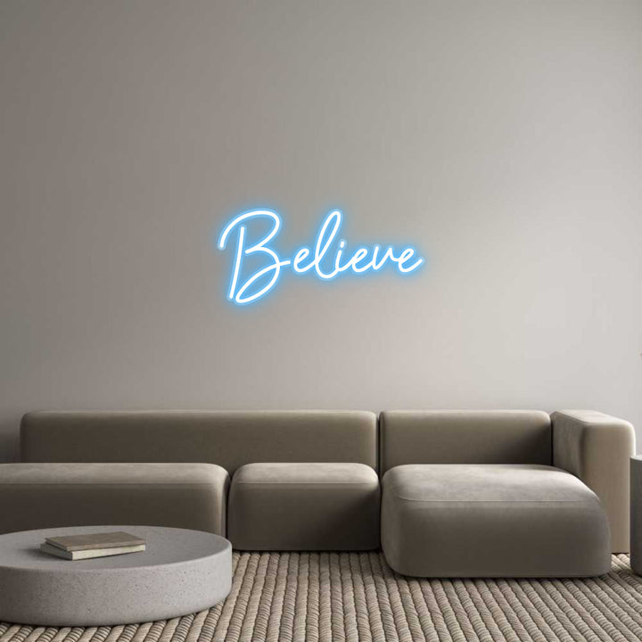 Customized Neon Sign: Believe