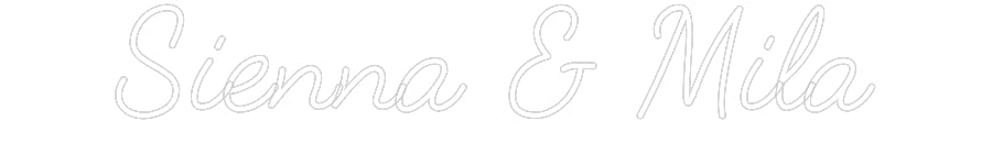 Customized Neon Sign: Sienna & Mila