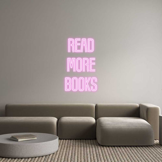 Customized Neon Sign: Read
More
B...