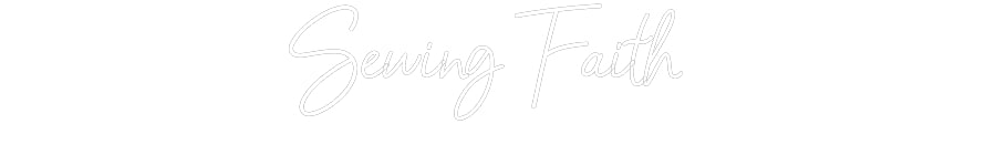 Customized Neon Sign: Sewing Faith