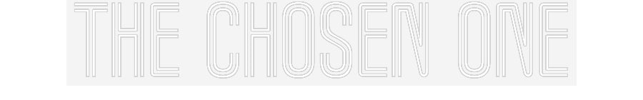 Customized Neon Sign: The Chosen One