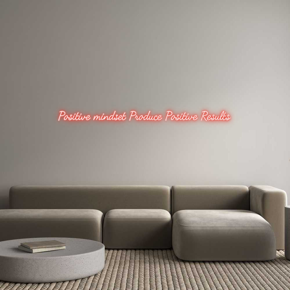 Customized Neon Sign: Positive mind...