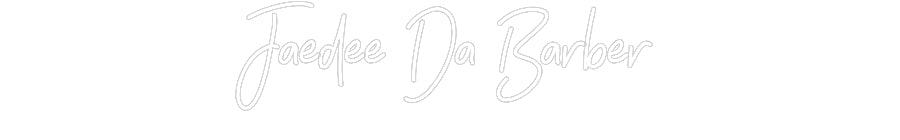 Customized Neon Sign: Jaedee Da Bar...