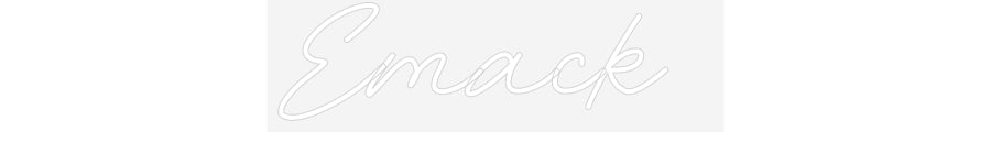 Customized Neon Sign: Emack