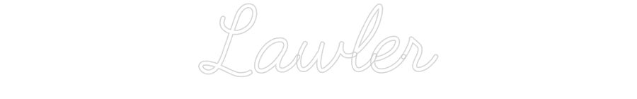 Customized Neon Sign: Lawler