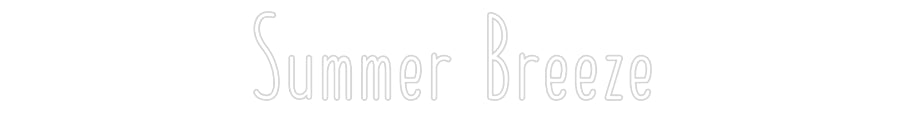 Customized Neon Sign: Summer Breeze