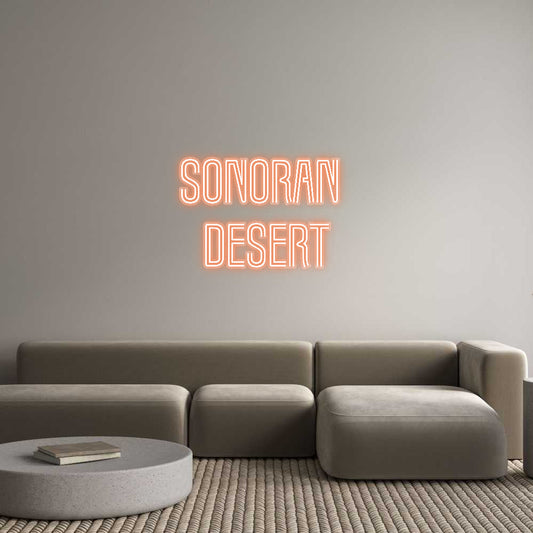 Customized Neon Sign: SONORAN 
 DE...