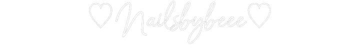Customized Neon Sign: ♡Nailsbybeee♡