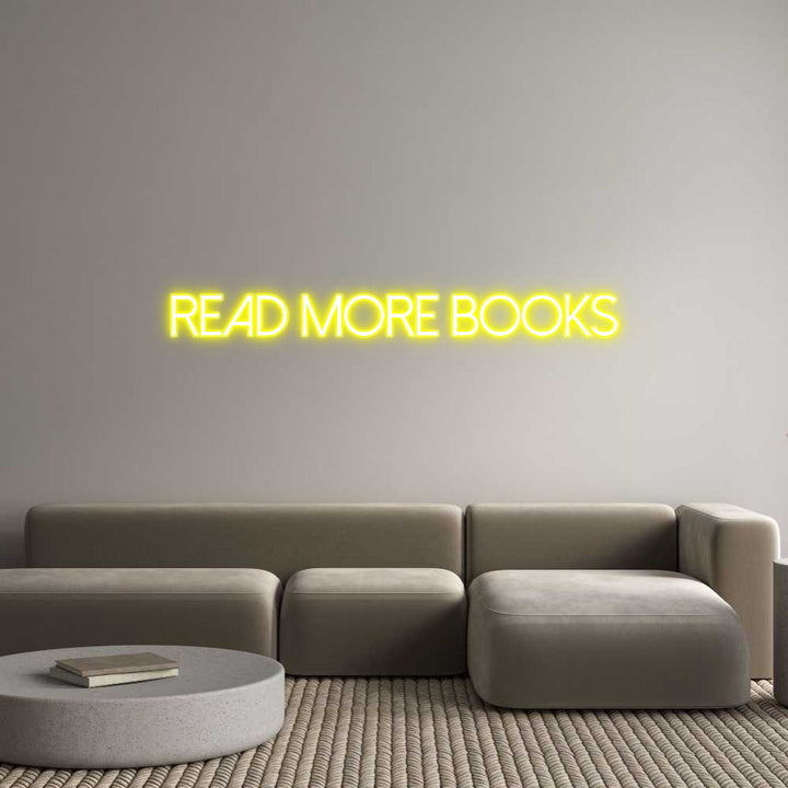 Customized Neon Sign: Read More Books