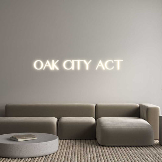 Customized Neon Sign: Oak City ACT