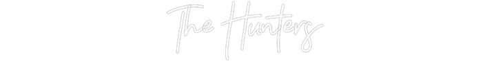 Customized Neon Sign: The Hunters