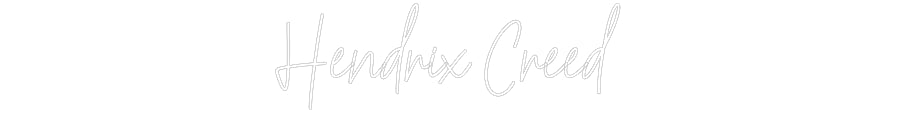 Customized Neon Sign: Hendrix Creed