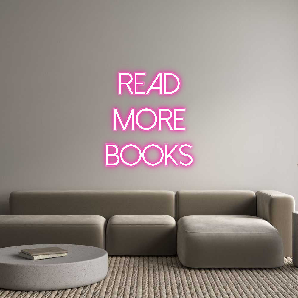 Customized Neon Sign: Read
More
B...