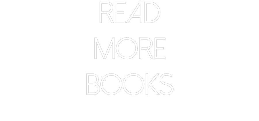 Customized Neon Sign: Read
More
B...