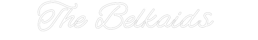 Customized Neon Sign: The Belkaids