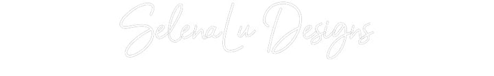 Customized Neon Sign: SelenaLu Desi...