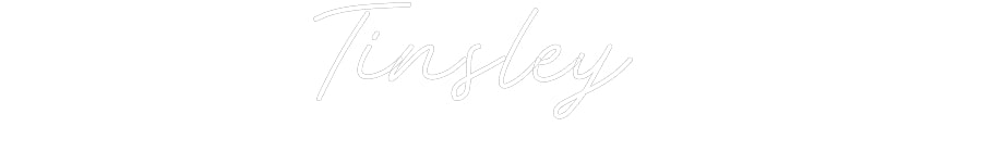 Customized Neon Sign: Tinsley