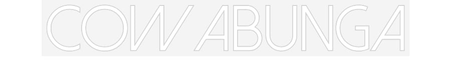 Customized Neon Sign: Cowabunga