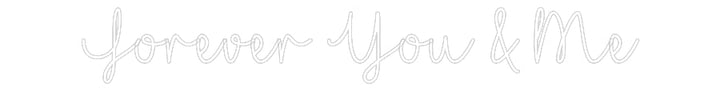 Customized Neon Sign: Forever You &...