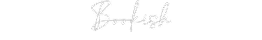 Customized Neon Sign: Bookish