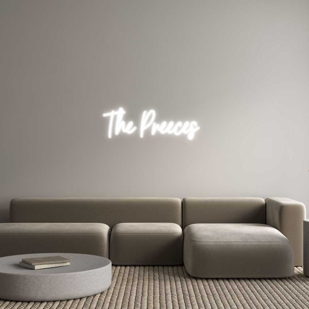Customized Neon Sign: The Preeces